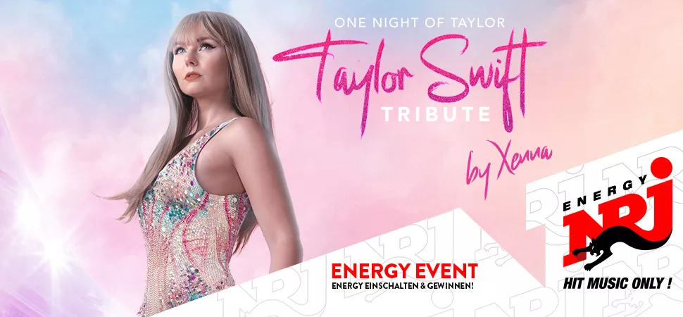 One Night of Taylor präsentiert von ENERGY